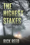 The Highest Stakes