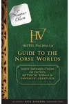 For Magnus Chase: Hotel Valhalla Guide to the Norse Worlds