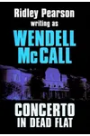 Concerto in Dead Flat