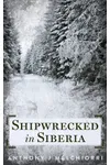 Shipwrecked in Siberia