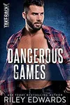 Dangerous Games