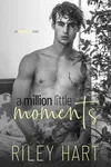 A Million Little Moments