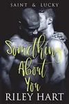 Something About You