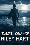 Dare You To