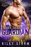 Her Dragon Guardian