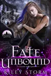 Fate Unbound