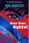Silver Under Nightfall