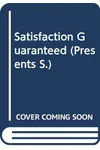 Satisfaction Guaranteed (As: Helen Brooks)