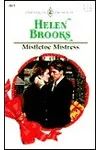 Mistletoe Mistress (As: Helen Brooks)