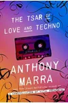 The Tsar of Love and Techno