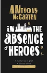 In the Absence of Heroes