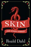Skin and Other Stories