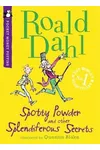 Spotty Powder and other Splendiferous Secrets