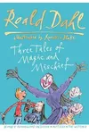 Three Tales of Magic and Mischief