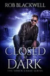 Closed at Dark