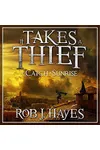 It Takes a Thief to Catch a Sunrise