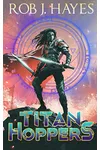 Titan Hoppers