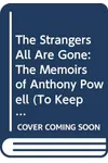 The Strangers All Are Gone