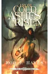 From Cold Ashes Risen