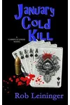 January Cold Kill