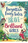 Forgotten Fairy Tales of Brave and Brilliant Girls