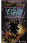 Of Myths and Monsters