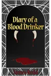 Diary of a Blood Drinker
