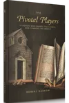 The Pivotal Players