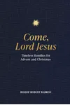 Come, Lord Jesus