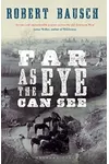 Far as the Eye Can See