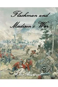 Flashman and Madison's War