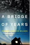 A Bridge of Years