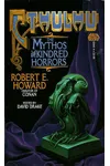Cthulhu: The Mythos and Kindred Horrors