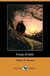 Fangs of Gold