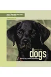 Gone to the Dogs