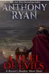 A Duel of Evils