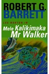 Mele Kalikamaka Mr. Walker