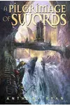 A Pilgrimage of Swords
