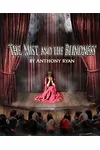 The Mist and the Blindness