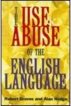 The Use and Abuse of the English Language