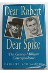 Dear Robert, Dear Spike