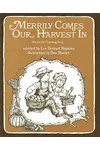 Merrily Comes Our Harvest In: Poems for Thanksgiving