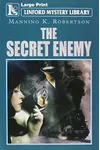 The Secret Enemy