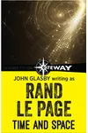 Time and Space (As: Rand Le Page)