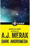 Dark Andromeda (As: A.J. Merak)