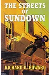 The Streets of Sundown (As: Richard Howard)