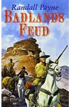 Badlands Feud (As: Randall Payne)