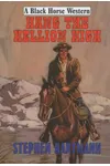 Hang the Hellion High