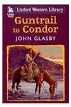Guntrail to Condor
