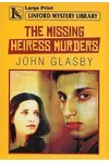 The Missing Heiress Murders
